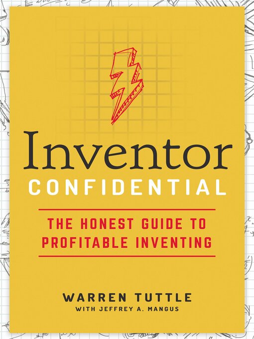 Title details for Inventor Confidential by Warren Tuttle - Available